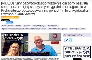 Skuteczna interwencja państwa Kwiatkiewicz i Telewizja.Patriot24.net! Prokurator Rejonowy w Lesznie uznał argumenty i wycofał decyzję o odmowie wszczęcia dochodzenia dot. 2-krotnego okłamania policjantów. Szefowi Agro Fondi sp. z o.o. grozi 8 lat więzienia