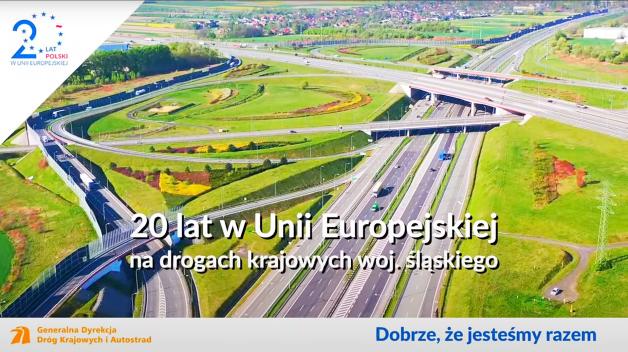 [VIDEO] Inwestycje drogowe w województwie śląskim - 20 lat Polski w UE